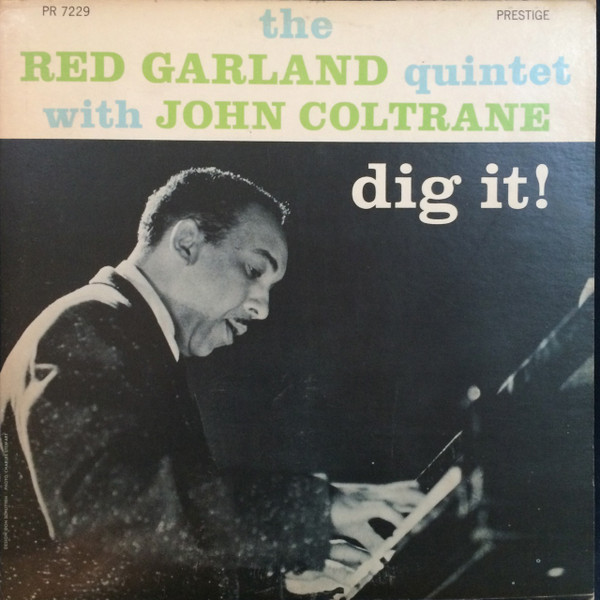 The Red Garland Quintet With John Coltrane – Dig It! (1962, Vinyl