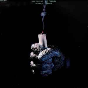 Bernard Szajner - Some Deaths Take Forever album cover