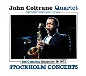 The John Coltrane Quartet - The Complete November 19, 1962 Stockholm Concerts album cover
