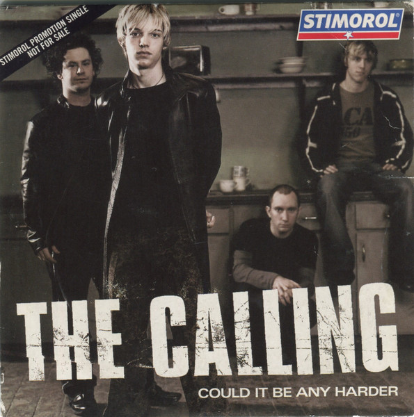 Could It Be Any Harder Snippet Song Download by The Calling – Wherever You  Will Go @Hungama