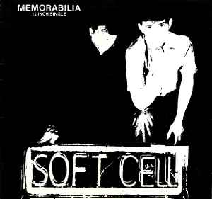 Memorabilia - Soft Cell