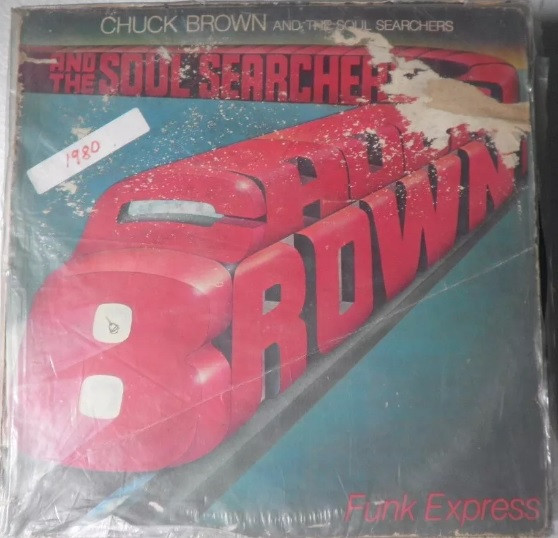 Chuck Brown & The Soul Searchers – Funk Express (1980, Vinyl