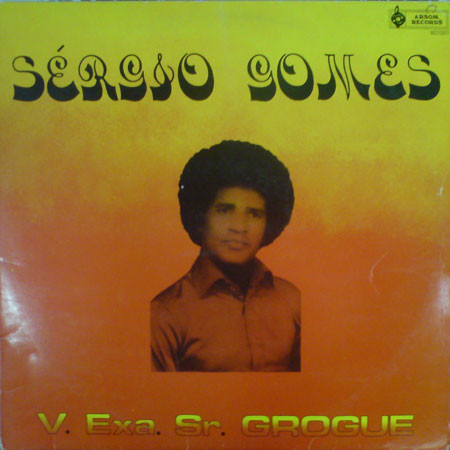 descargar álbum Sérgio Gomes - V Exa Sr Grogue