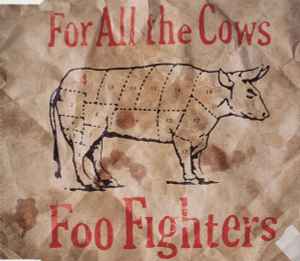 For All The Cows - Foo Fighters
