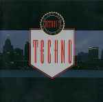 Cover of Techno! The New Dance Sound Of Detroit, 1988-05-04, CD