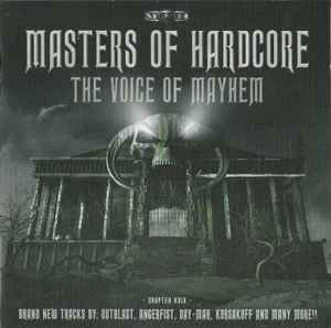 Various - Masters Of Hardcore Chapter XXIX - The Voice Of Mayhem