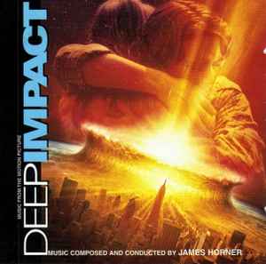 Deep Impact (Music From The Motion Picture) - James Horner