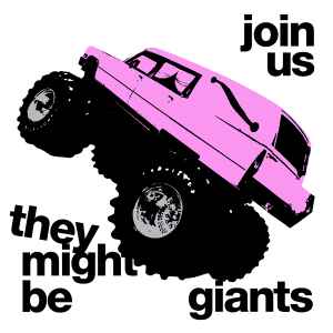 Join Us - They Might Be Giants