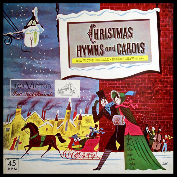 RCA Victor Chorale · Robert Shaw – Christmas Hymns And Carols (Red