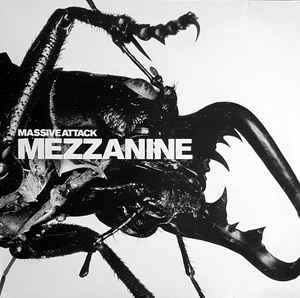 Mezzanine - Massive Attack