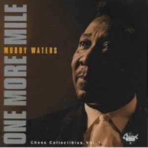 Muddy Waters - One More Mile (Chess Collectibles, Vol. 1) album cover