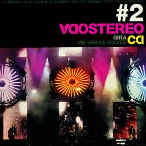 Me Veras Volver Gira 2007 CD #2 - Soda Stereo