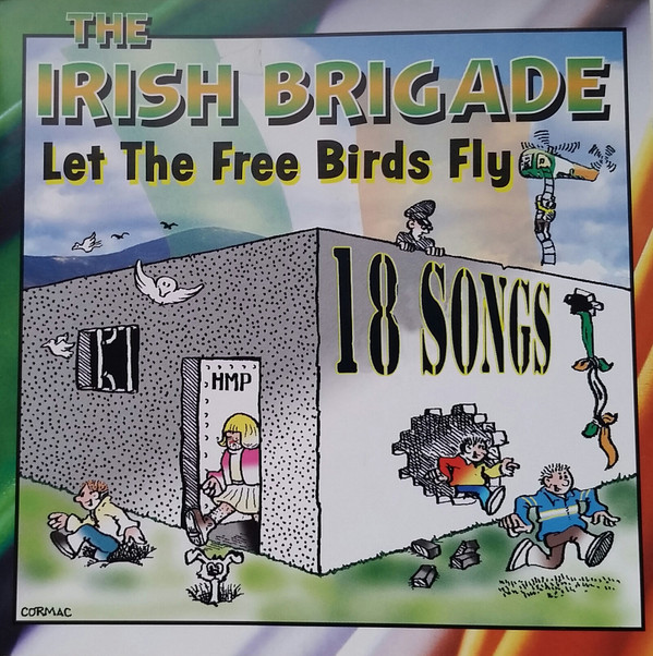 baixar álbum The Irish Brigade - Let The Free Birds Fly