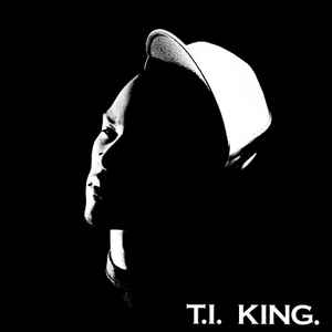 King. - T.I.
