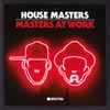 Masters At Work - House Masters