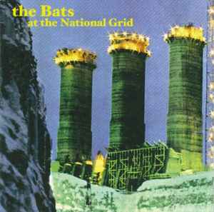 At The National Grid - The Bats