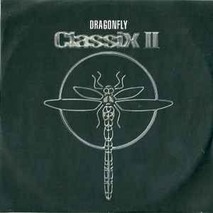 Dragonfly Classix II (2001, CDr) - Discogs