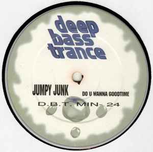 Do U Wanna Goodtime? - Jumpy Junk