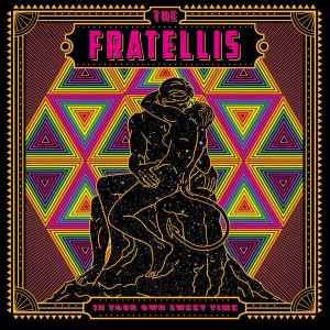 In Your Own Sweet Time - The Fratellis