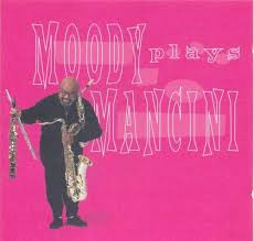 descargar álbum James Moody - Moody Plays Mancini