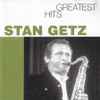 Stan Getz - Greatest Hits
