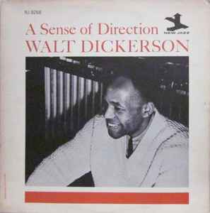 Walt Dickerson - A Sense Of Direction album cover
