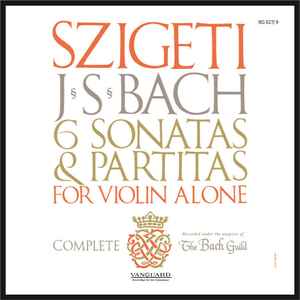 Joseph Szigeti - 6 Sonatas & Partitas For Violin Alone album cover