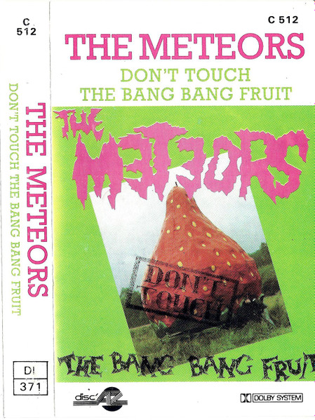 The Meteors – Don't Touch The Bang Bang Fruit (1987, Vinyl) - Discogs
