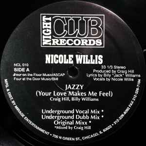 Nicole Willis (3) - Jazzy (Your Love Makes Me Feel) album cover