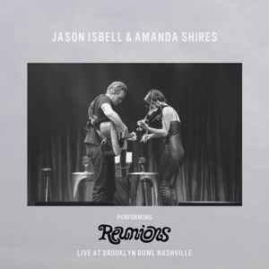 Jason Isbell - Reunions: Live At Brooklyn Bowl Nashville album cover