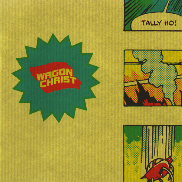 Wagon Christ – Tally Ho! (1998, Vinyl) - Discogs