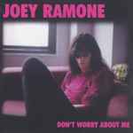 Cover of Don't Worry About Me, , CD