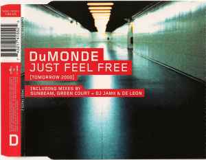 Just Feel Free (Tomorrow 2000) - DuMonde