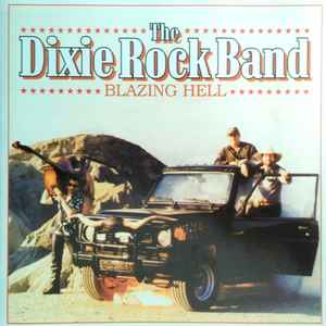 Dixie Rock Band - Blazing Hell album cover