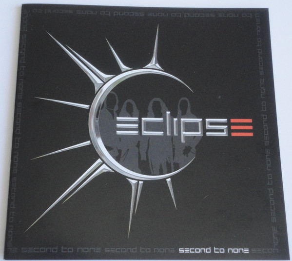 Eclipse = エクリプス – Second To None = セカンド・トゥ・ナン (2004