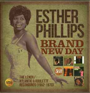Brand New Day (The Lenox/Atlantic & Roulette Recordings 1962-1970) - Esther Phillips