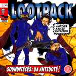 Lootpack – Soundpieces: Da Antidote! (1999, Vinyl) - Discogs