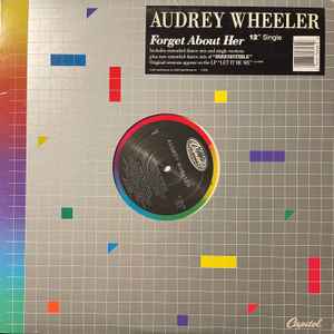 Audrey Wheeler - Forget About Her: 12