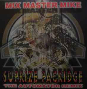Mix Master Mike - Suprize Packidge (The Automator Remix) album cover