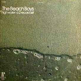 The Beach Boys – High Water (1973, Vinyl) - Discogs