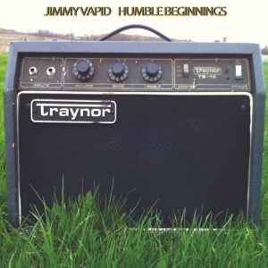 Jimmy Vapid - Humble Beginnings album cover