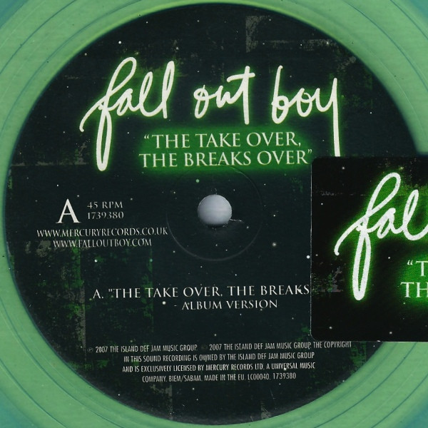 Fall Out Boy – The Take Over, The Breaks Over (2007, Transparent