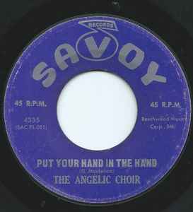 The Angelic Choir - Put Your Hand In The Hand/Come To Jesus album cover