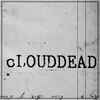 cLOUDDEAD - Ten