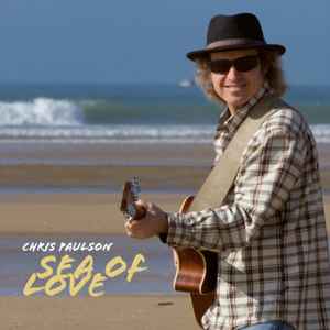 Chris Paulson (2) - Sea Of Love album cover