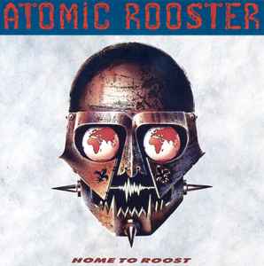 Atomic Rooster - Home To Roost album cover
