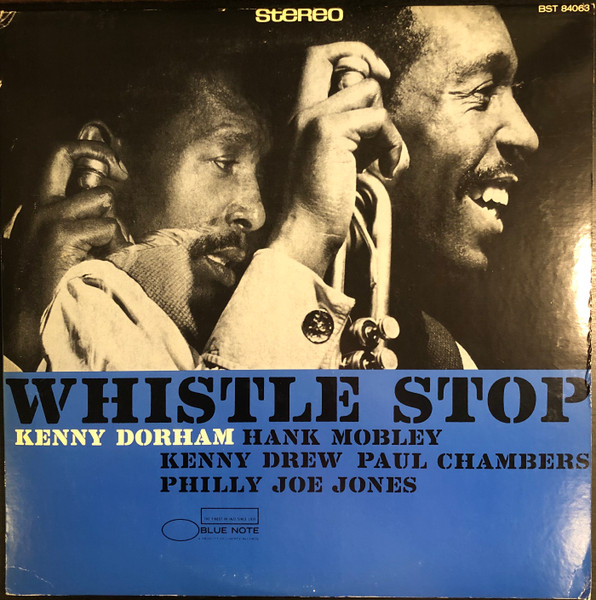 Kenny Dorham - Whistle Stop | Releases | Discogs