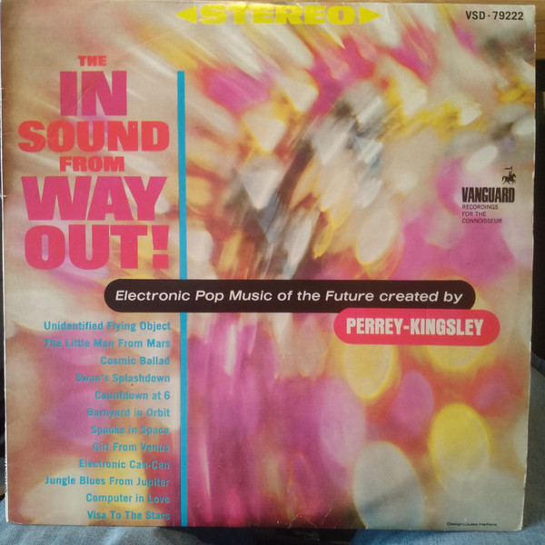 Perrey - Kingsley - The In Sound From Way Out! | Releases | Discogs