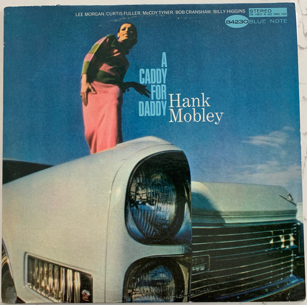 Hank Mobley – A Caddy For Daddy (2009, Vinyl) - Discogs