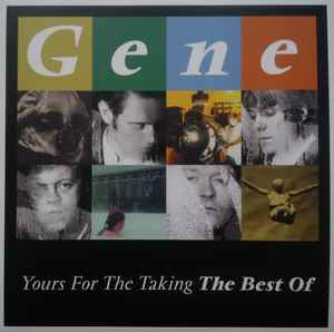 Gene - Yours For The Taking (The Best Of) album cover